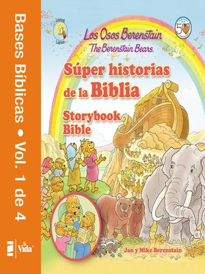 cover image of Los Osos Berenstain súper historias de la Biblia-Volumen 1 / the Berenstain Bears Storybook Bible